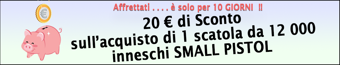SCONTO 20 EURO SMALL PISTOL